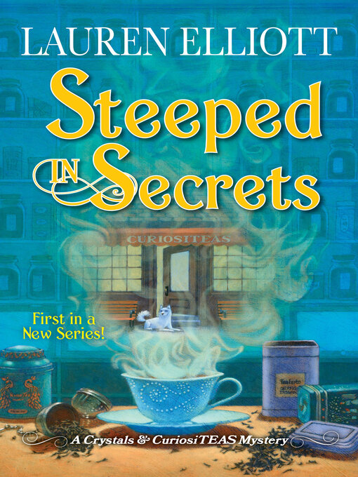 Title details for Steeped in Secrets by Lauren Elliott - Wait list